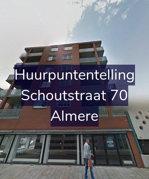 Foto gevel Huurpuntentelling voor Schoutstraat 70, Almere