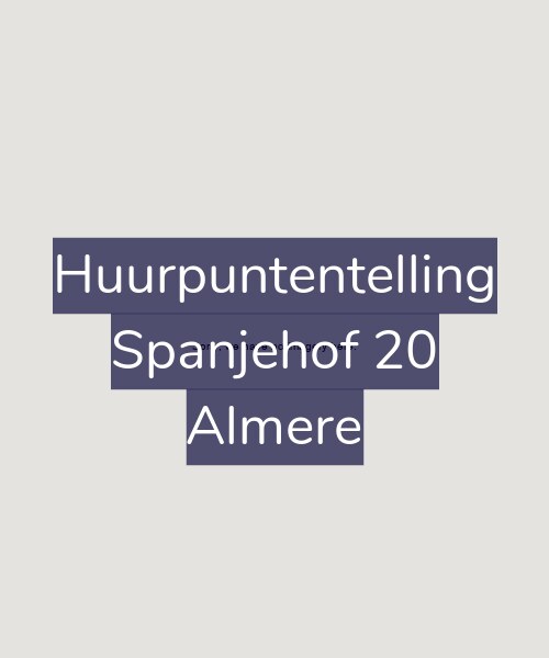Foto gevel Huurpuntentelling voor Spanjehof 20, Almere