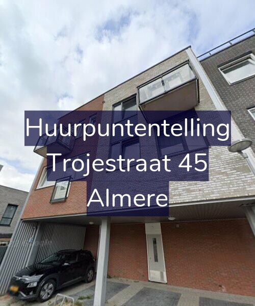 Foto gevel Huurpuntentelling voor Trojestraat 45, Almere