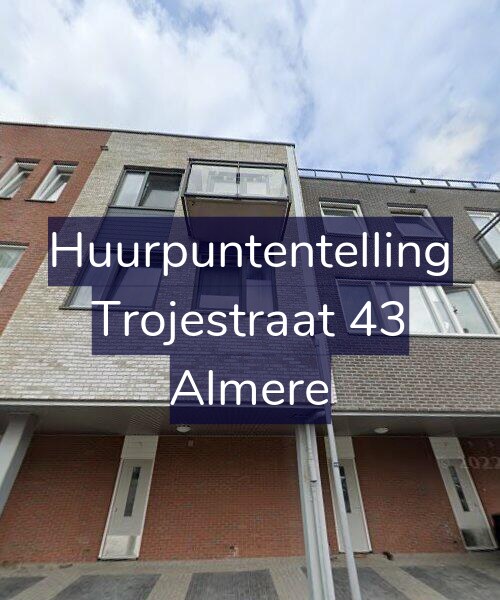 Foto gevel Huurpuntentelling voor Trojestraat 43, Almere