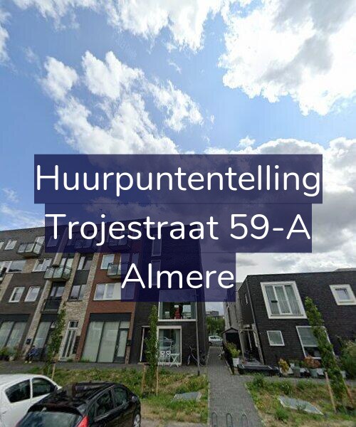 Foto gevel Huurpuntentelling voor Trojestraat 59-A, Almere