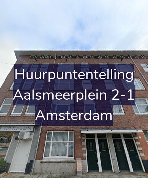 Foto gevel Huurpuntentelling voor Aalsmeerplein 2-1, Amsterdam