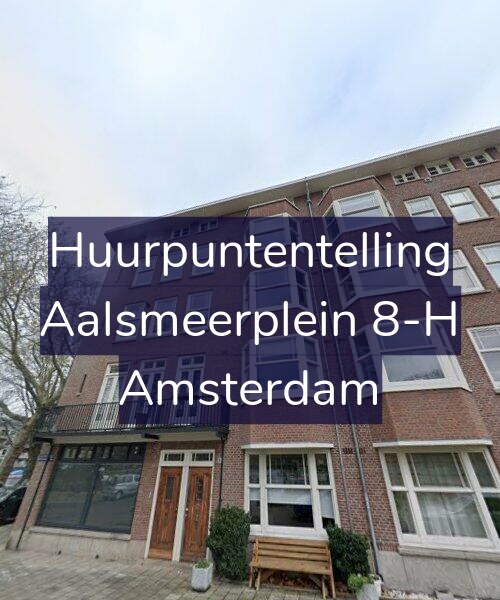 Foto gevel Huurpuntentelling voor Aalsmeerplein 8-H, Amsterdam