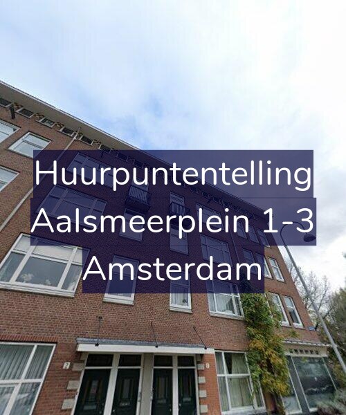 Foto gevel Huurpuntentelling voor Aalsmeerplein 1-3, Amsterdam