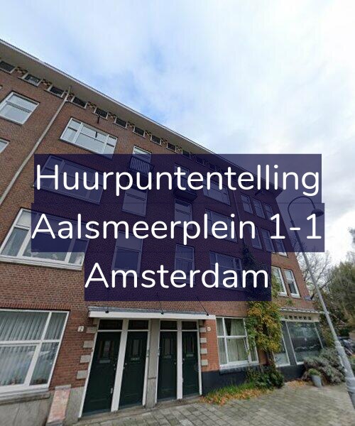 Foto gevel Huurpuntentelling voor Aalsmeerplein 1-1, Amsterdam