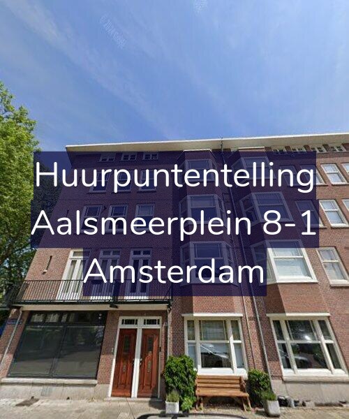 Foto gevel Huurpuntentelling voor Aalsmeerplein 8-1, Amsterdam