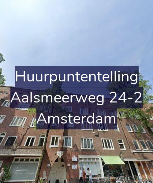 Foto gevel Huurpuntentelling voor Aalsmeerweg 24-2, Amsterdam