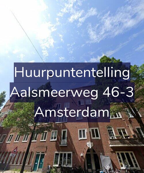 Foto gevel Huurpuntentelling voor Aalsmeerweg 46-3, Amsterdam