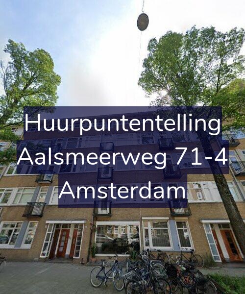 Foto gevel Huurpuntentelling voor Aalsmeerweg 71-4, Amsterdam