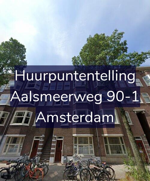 Foto gevel Huurpuntentelling voor Aalsmeerweg 90-1, Amsterdam