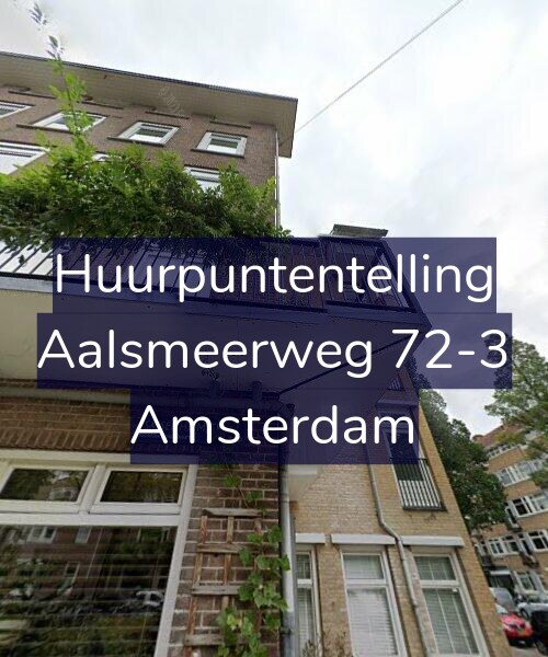 Foto gevel Huurpuntentelling voor Aalsmeerweg 72-3, Amsterdam