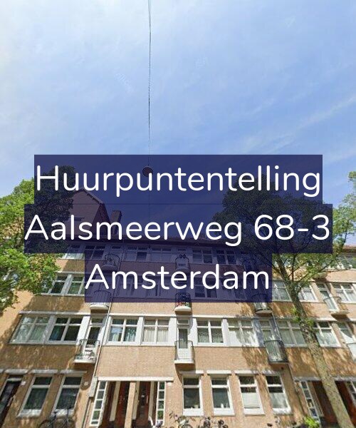 Foto gevel Huurpuntentelling voor Aalsmeerweg 68-3, Amsterdam