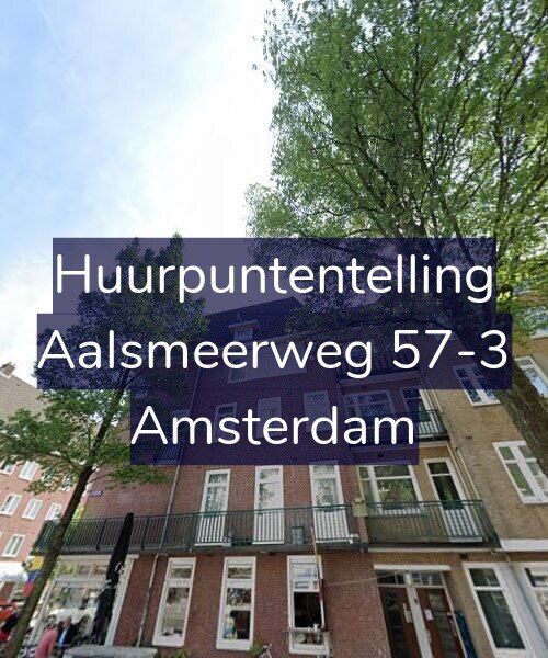 Foto gevel Huurpuntentelling voor Aalsmeerweg 57-3, Amsterdam