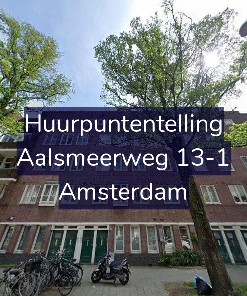 Foto gevel Huurpuntentelling voor Aalsmeerweg 13-1, Amsterdam