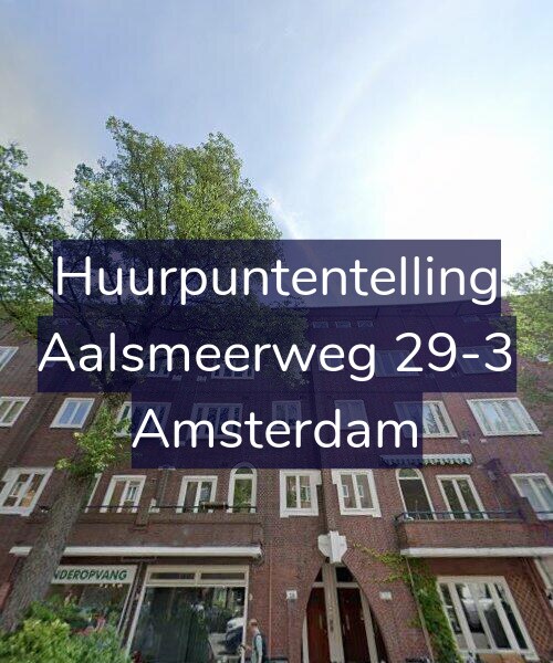 Foto gevel Huurpuntentelling voor Aalsmeerweg 29-3, Amsterdam