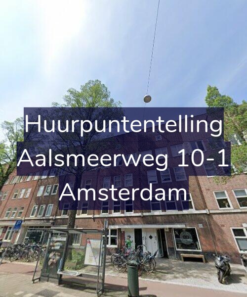 Foto gevel Huurpuntentelling voor Aalsmeerweg 10-1, Amsterdam