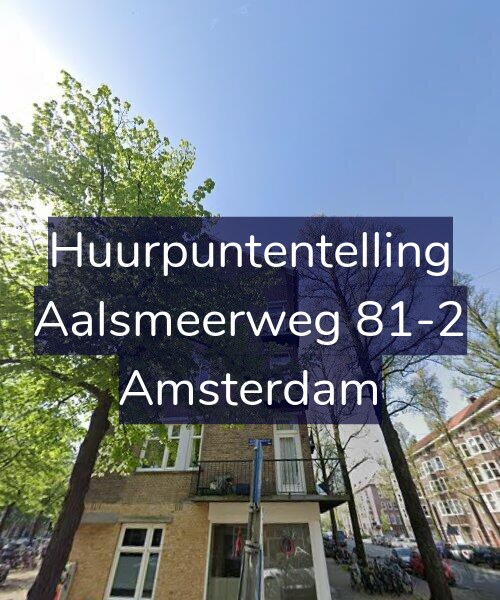 Foto gevel Huurpuntentelling voor Aalsmeerweg 81-2, Amsterdam