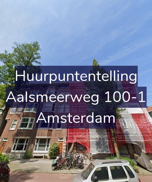 Foto gevel Huurpuntentelling voor Aalsmeerweg 100-1, Amsterdam