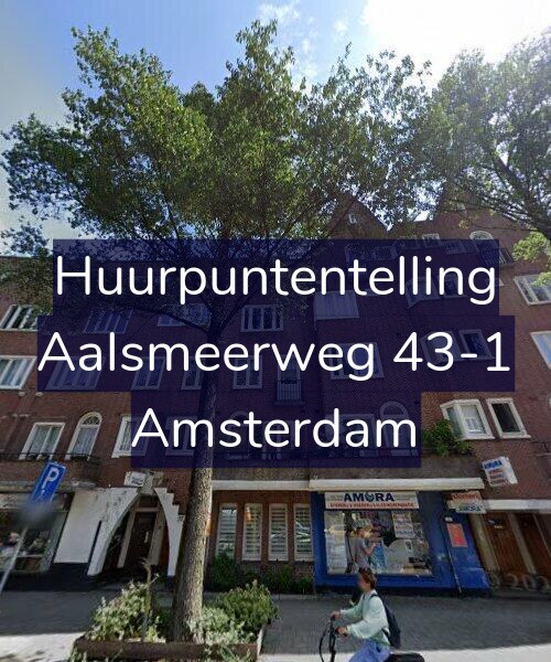 Foto gevel Huurpuntentelling voor Aalsmeerweg 43-1, Amsterdam