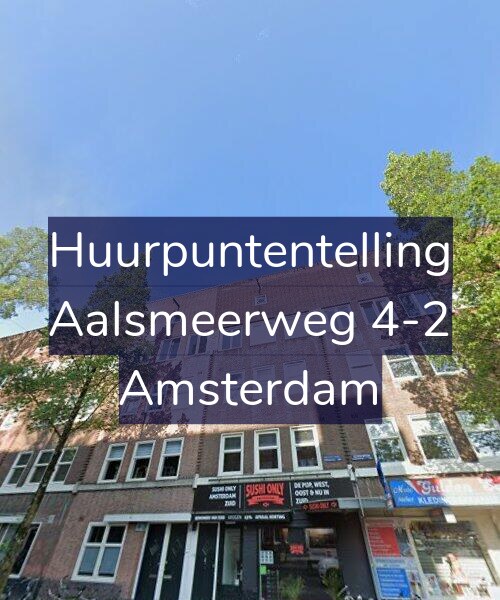 Foto gevel Huurpuntentelling voor Aalsmeerweg 4-2, Amsterdam