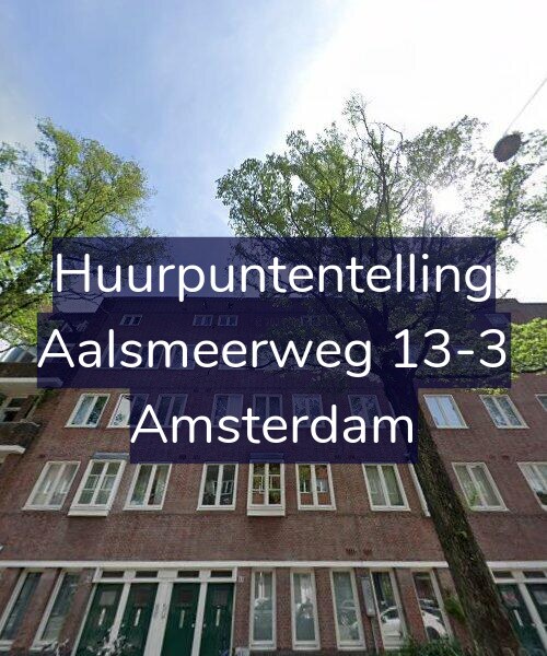 Foto gevel Huurpuntentelling voor Aalsmeerweg 13-3, Amsterdam
