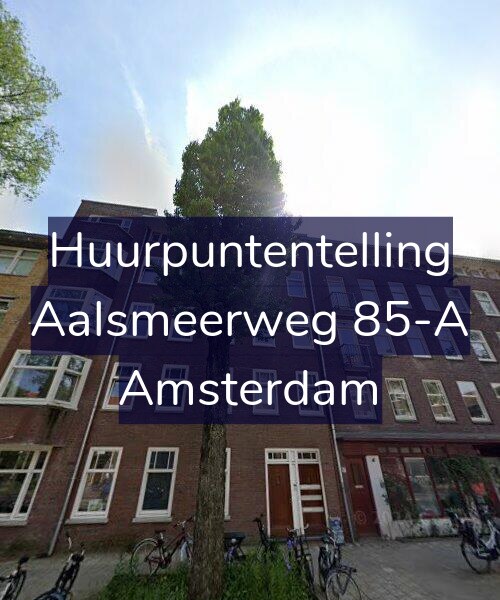 Foto gevel Huurpuntentelling voor Aalsmeerweg 85-A, Amsterdam