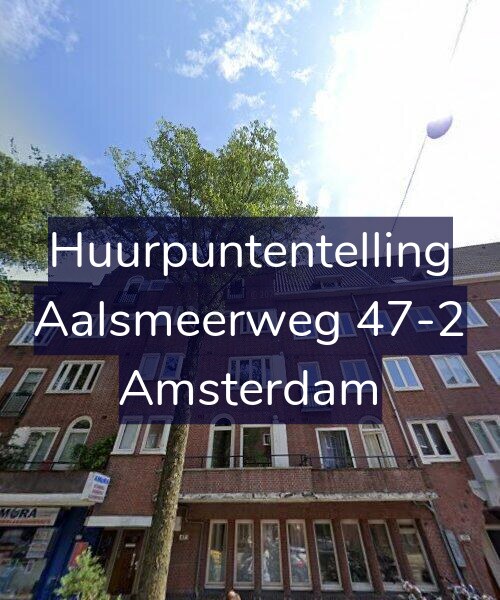 Foto gevel Huurpuntentelling voor Aalsmeerweg 47-2, Amsterdam