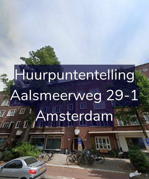 Foto gevel Huurpuntentelling voor Aalsmeerweg 29-1, Amsterdam