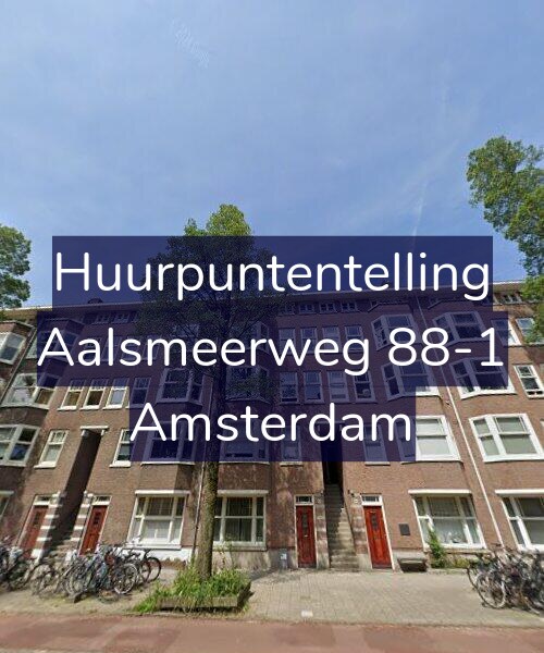 Foto gevel Huurpuntentelling voor Aalsmeerweg 88-1, Amsterdam