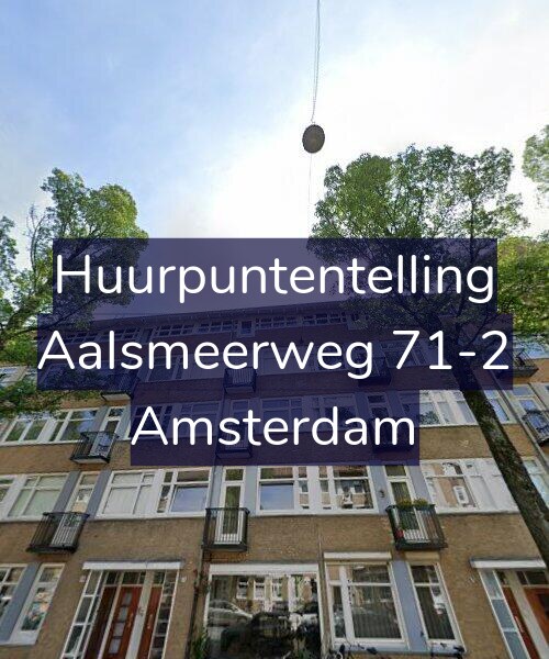 Foto gevel Huurpuntentelling voor Aalsmeerweg 71-2, Amsterdam