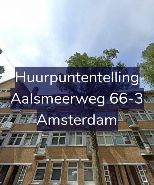 Foto gevel Huurpuntentelling voor Aalsmeerweg 66-3, Amsterdam