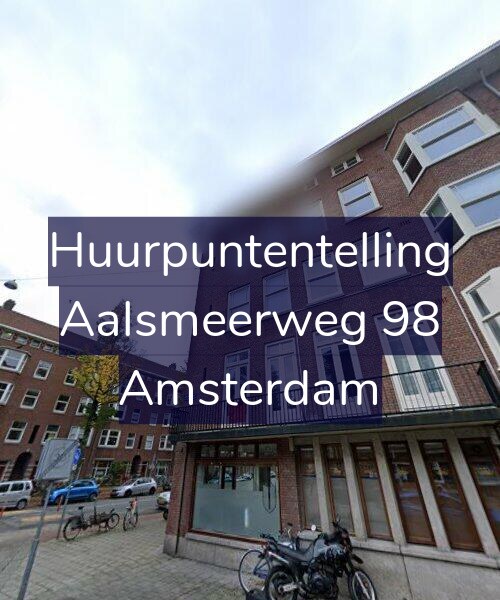 Foto gevel Huurpuntentelling voor Aalsmeerweg 98, Amsterdam