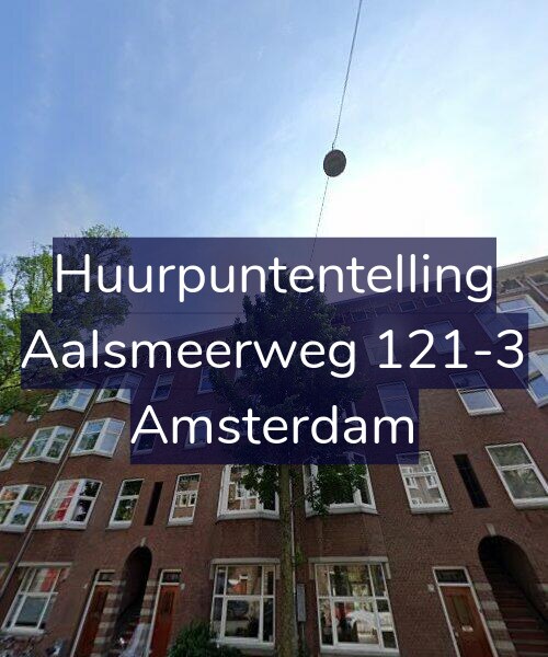 Foto gevel Huurpuntentelling voor Aalsmeerweg 121-3, Amsterdam
