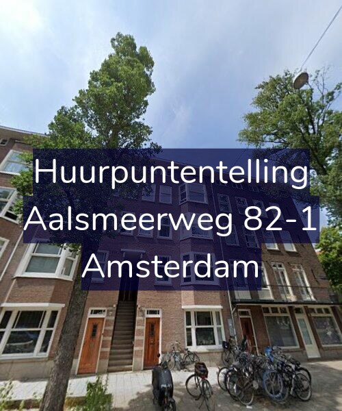Foto gevel Huurpuntentelling voor Aalsmeerweg 82-1, Amsterdam