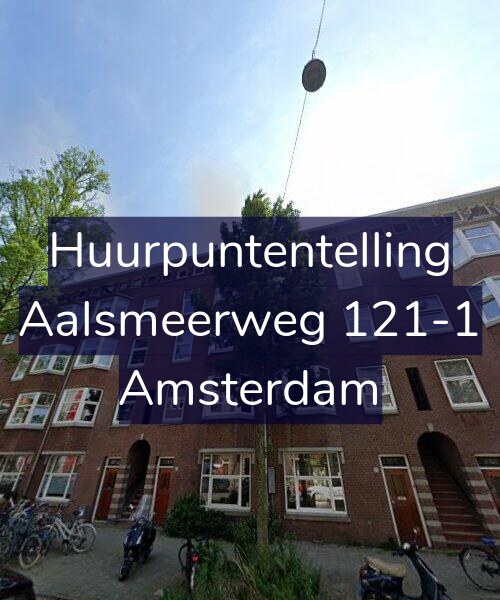 Foto gevel Huurpuntentelling voor Aalsmeerweg 121-1, Amsterdam