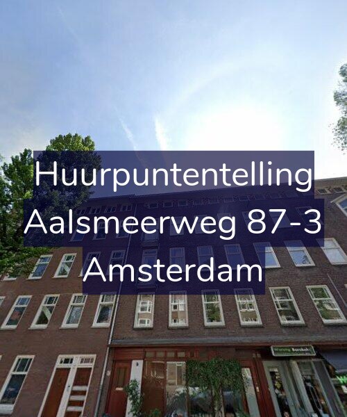 Foto gevel Huurpuntentelling voor Aalsmeerweg 87-3, Amsterdam