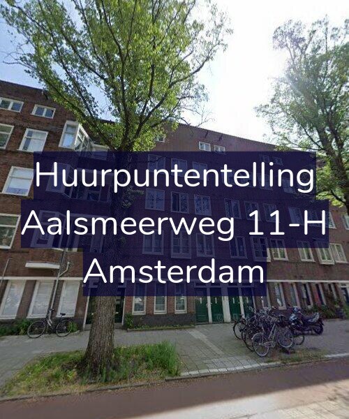 Foto gevel Huurpuntentelling voor Aalsmeerweg 11-H, Amsterdam