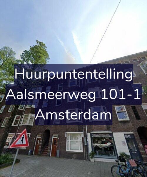 Foto gevel Huurpuntentelling voor Aalsmeerweg 101-1, Amsterdam