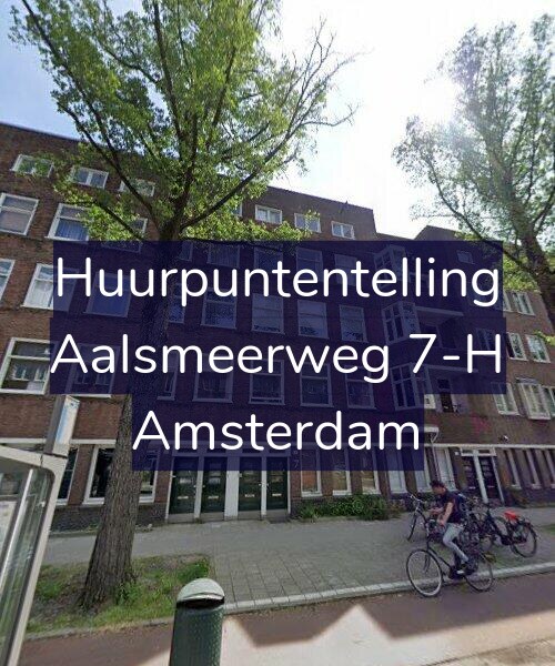 Foto gevel Huurpuntentelling voor Aalsmeerweg 7-H, Amsterdam