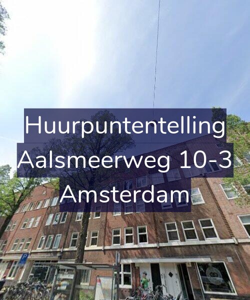 Foto gevel Huurpuntentelling voor Aalsmeerweg 10-3, Amsterdam