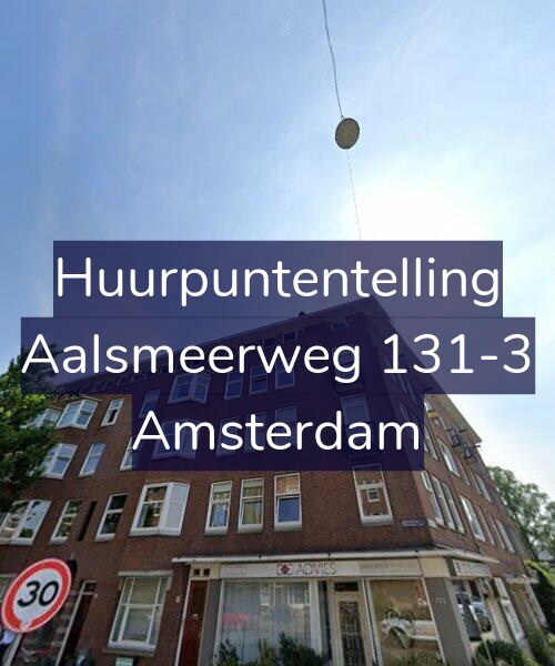 Foto gevel Huurpuntentelling voor Aalsmeerweg 131-3, Amsterdam