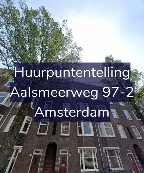 Foto gevel Huurpuntentelling voor Aalsmeerweg 97-2, Amsterdam