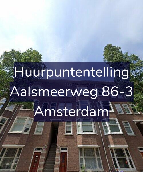 Foto gevel Huurpuntentelling voor Aalsmeerweg 86-3, Amsterdam