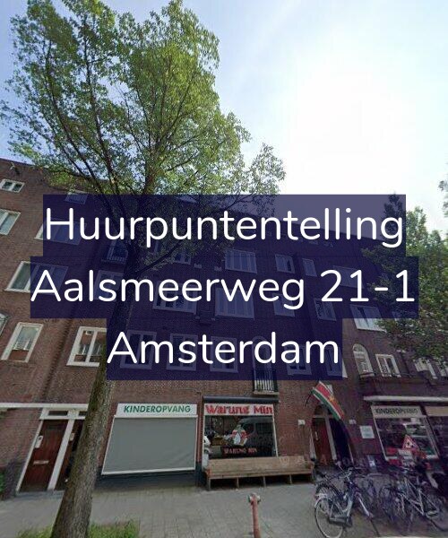 Foto gevel Huurpuntentelling voor Aalsmeerweg 21-1, Amsterdam