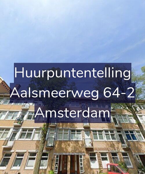 Foto gevel Huurpuntentelling voor Aalsmeerweg 64-2, Amsterdam
