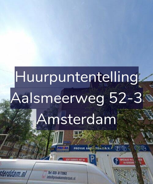 Foto gevel Huurpuntentelling voor Aalsmeerweg 52-3, Amsterdam