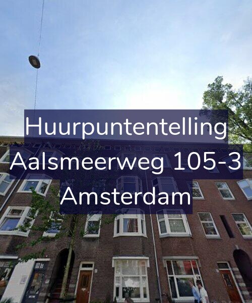 Foto gevel Huurpuntentelling voor Aalsmeerweg 105-3, Amsterdam