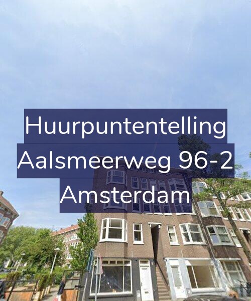 Foto gevel Huurpuntentelling voor Aalsmeerweg 96-2, Amsterdam