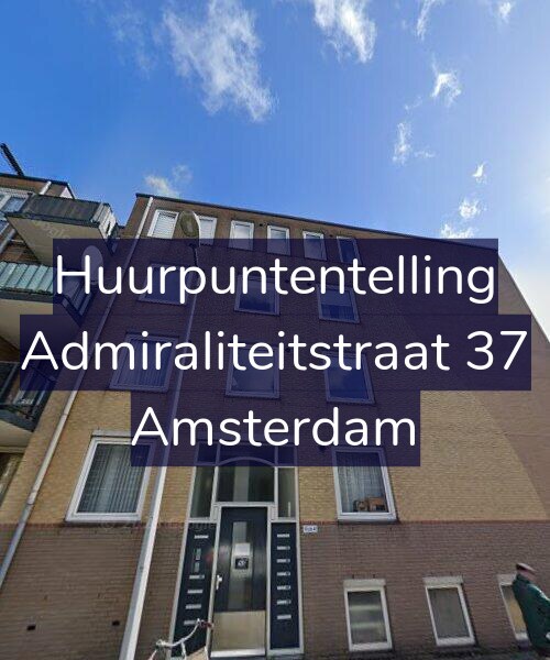 Foto gevel Huurpuntentelling voor Admiraliteitstraat 37, Amsterdam
