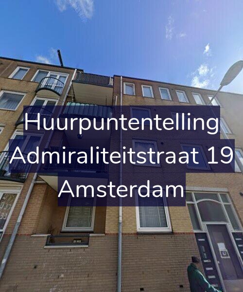 Foto gevel Huurpuntentelling voor Admiraliteitstraat 19, Amsterdam
